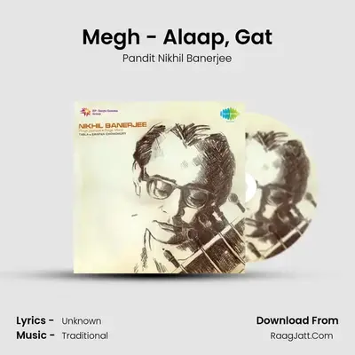 Megh - Alaap, Gat MP3 Song by Pandit Nikhil Banerjee Cover