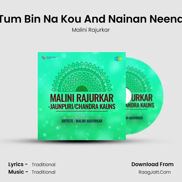 Tum Bin Na Kou And Nainan Neend MP3 Song by Malini Rajurkar Cover