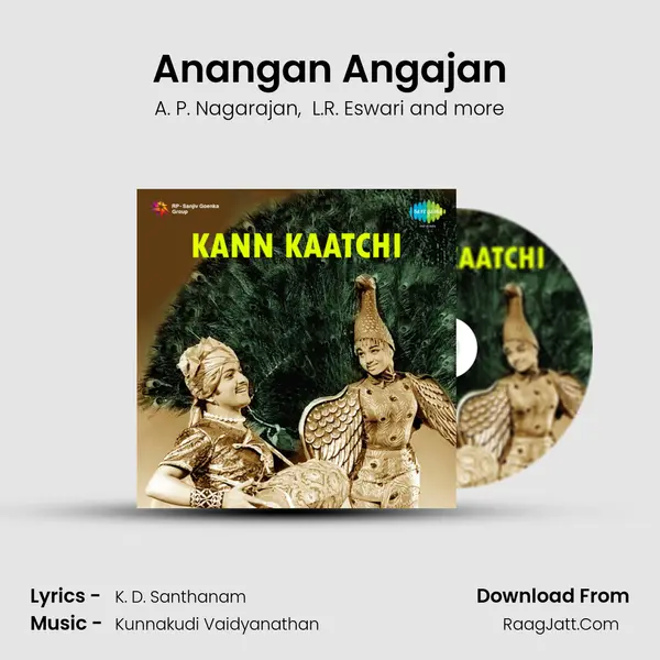 Anangan Angajan MP3 Song by A. P. Nagarajan Cover