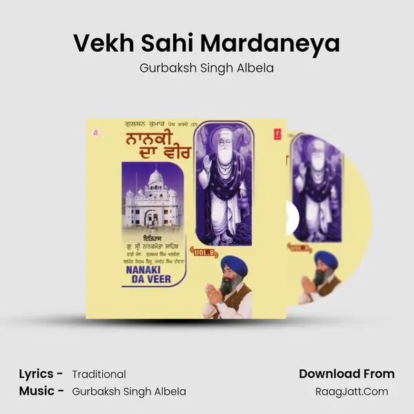 Vekh Sahi Mardaneya MP3 Song by Gurbaksh Singh Albela Cover