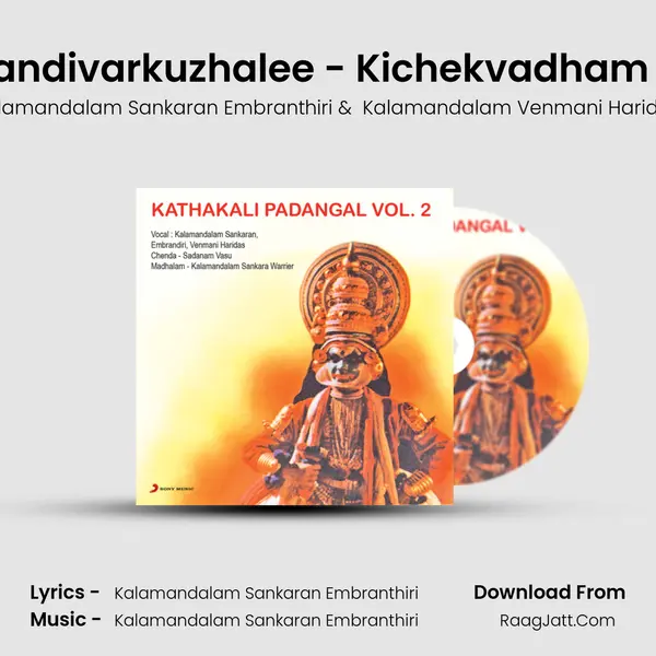 Kandivarkuzhalee - Kichekvadham - (Ragam: Bhairavi) mp3 song