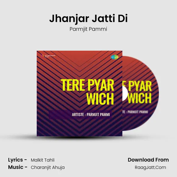 Jhanjar Jatti Di MP3 Song by Parmjit Pammi Cover