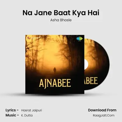 Na Jane Baat Kya Hai MP3 Song by Asha Bhosle Cover