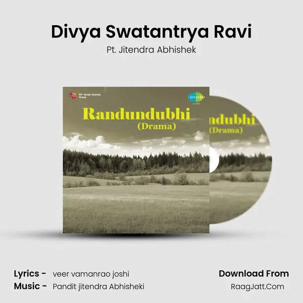 Divya Swatantrya Ravi MP3 Song by Pt. Jitendra Abhishek Cover