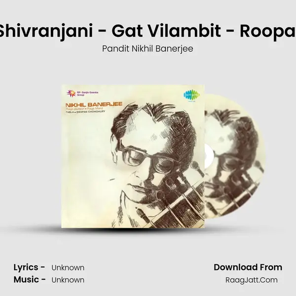 Mishra Shivranjani - Gat Vilambit - Roopak - Sitar MP3 Song by Pandit Nikhil Banerjee Cover