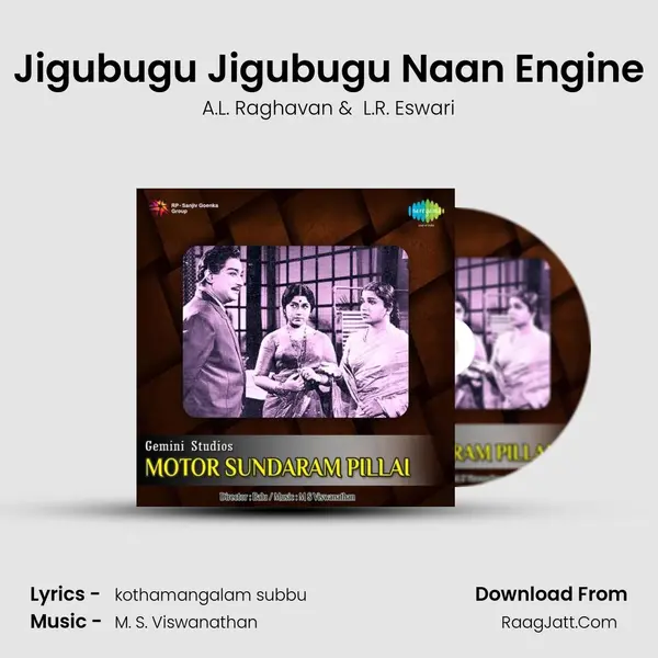 Jigubugu Jigubugu Naan Engine MP3 Song by A.L. Raghavan Cover