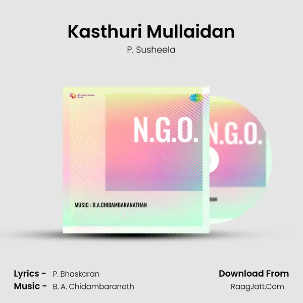 Kasthuri Mullaidan MP3 Song by P. Susheela Cover