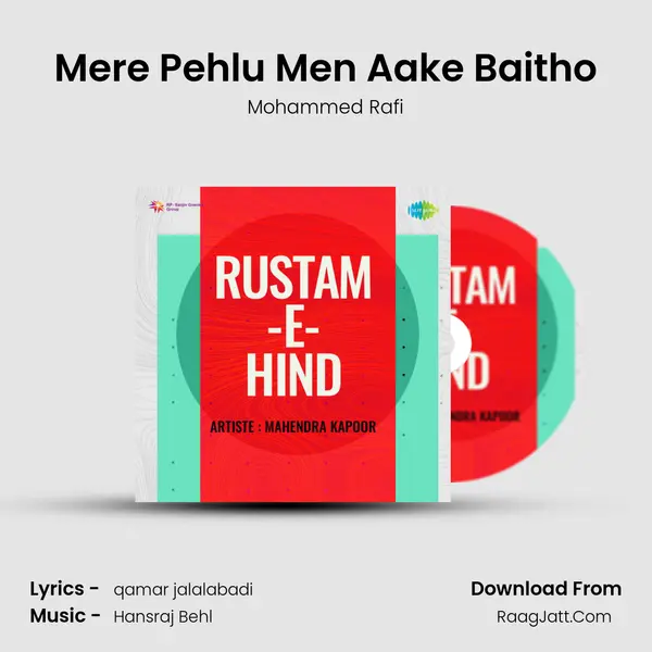 Mere Pehlu Men Aake Baitho MP3 Song by Mohammed Rafi Cover