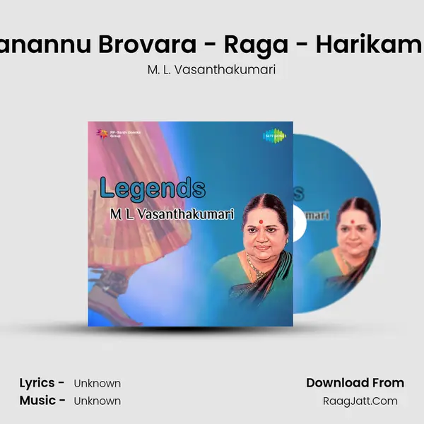 Ramanannu Brovara - Raga - Harikambothi MP3 Song by M. L. Vasanthakumari Cover