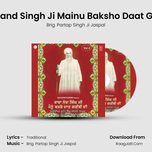 Baba Nand Singh Ji Mainu Baksho - Brig. Partap Singh Ji Jaspal