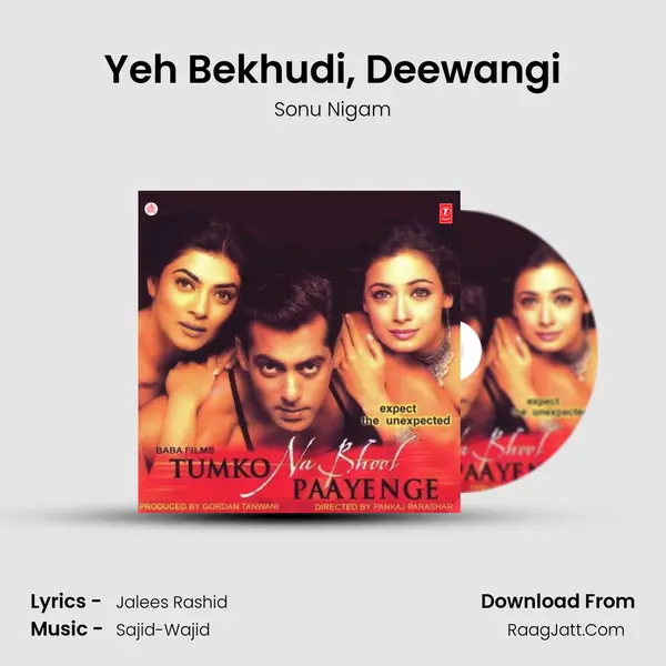 Yeh Bekhudi, Deewangi MP3 Song by Sonu Nigam Cover