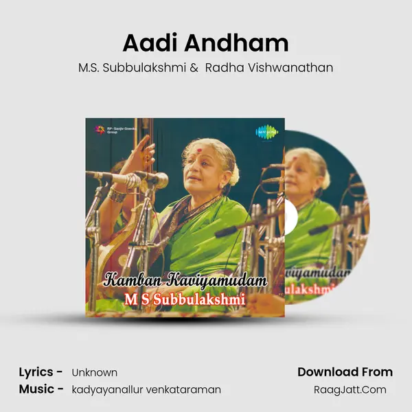 Aadi Andham MP3 Song by M.S. Subbulakshmi Cover