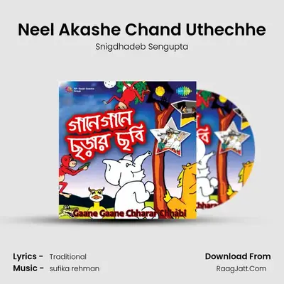 Neel Akashe Chand Uthechhe MP3 Song by Snigdhadeb Sengupta Cover