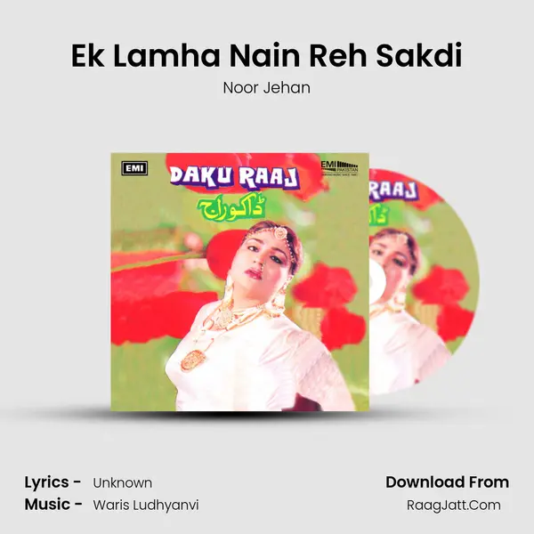 Ek Lamha Nain Reh Sakdi MP3 Song by Noor Jehan Cover