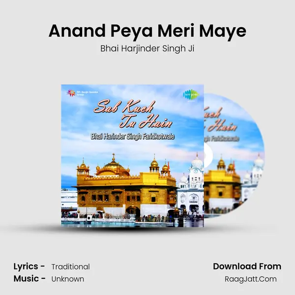 Anand Peya Meri Maye MP3 Song by Bhai Harjinder Singh Ji Cover