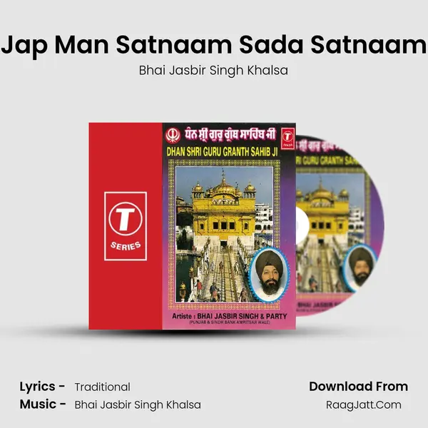 Jap Man Satnaam Sada Satnaam MP3 Song by Bhai Jasbir Singh Khalsa Cover