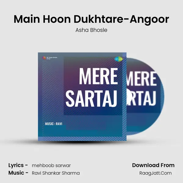 Main Hoon Dukhtare-Angoor MP3 Song by Asha Bhosle Cover