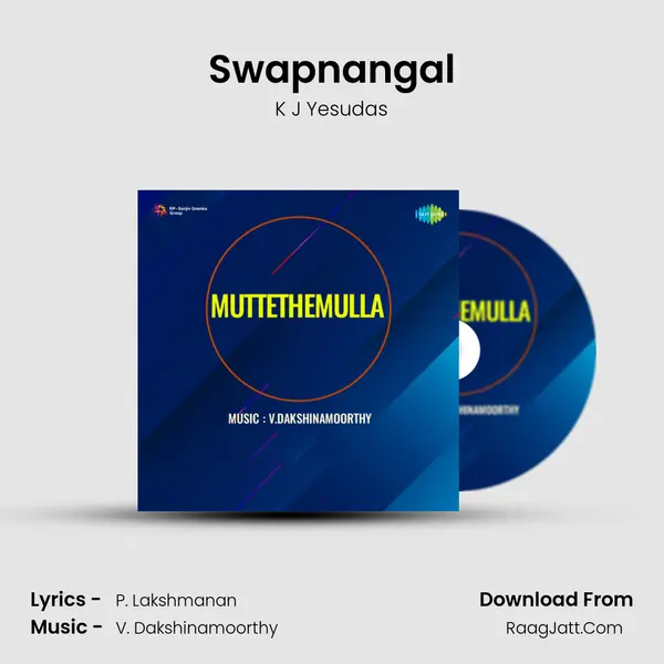 Swapnangal MP3 Song by K J Yesudas Cover