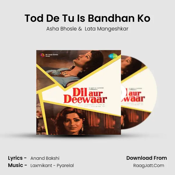 Tod De Tu Is Bandhan Ko MP3 Song by Asha Bhosle Cover