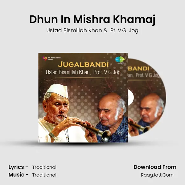 Dhun In Mishra Khamaj MP3 Song by Ustad Bismillah Khan Cover