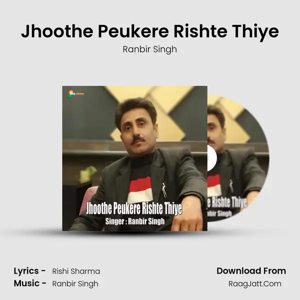 Jhoothe Peukere Rishte Thiye MP3 Song by Ranbir Singh Cover