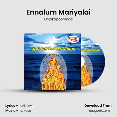 Ennalum Mariyalai MP3 Song by Gopikapoornima Cover