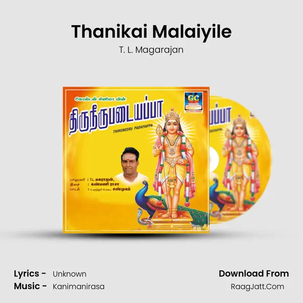 Thanikai Malaiyile MP3 Song by T. L. Magarajan Cover