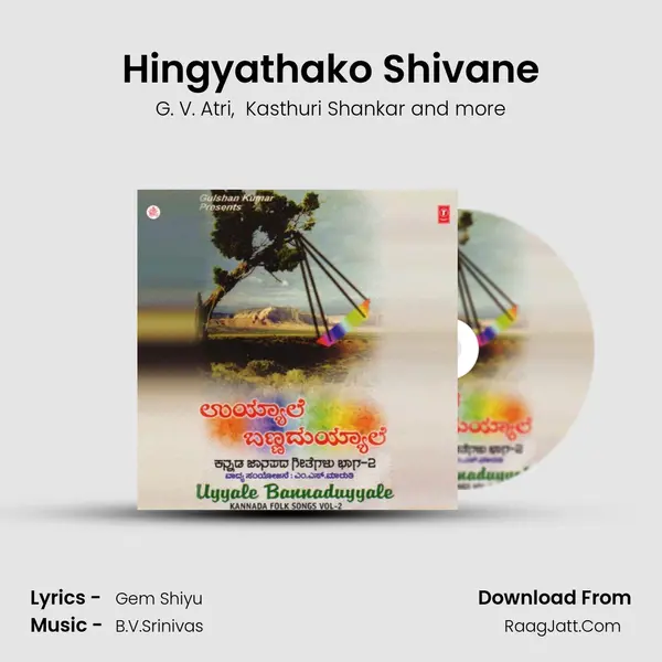 Hingyathako Shivane MP3 Song by G. V. Atri Cover