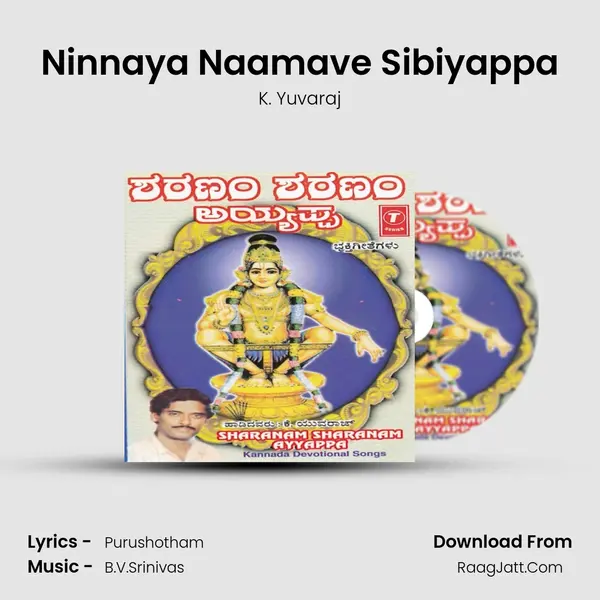 Ninnaya Naamave Sibiyappa MP3 Song by K. Yuvaraj Cover