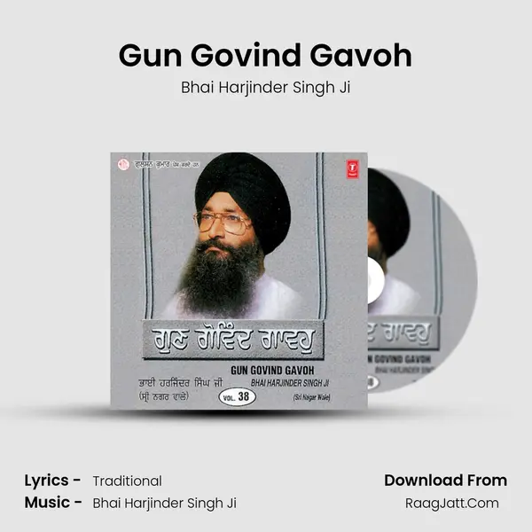 Gun Govind Gavoh MP3 Song by Bhai Harjinder Singh Ji Cover