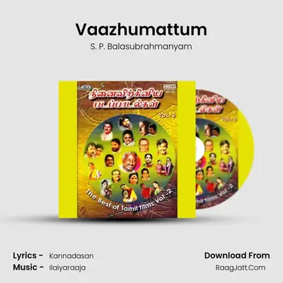 Vaazhumattum MP3 Song by S. P. Balasubrahmanyam Cover