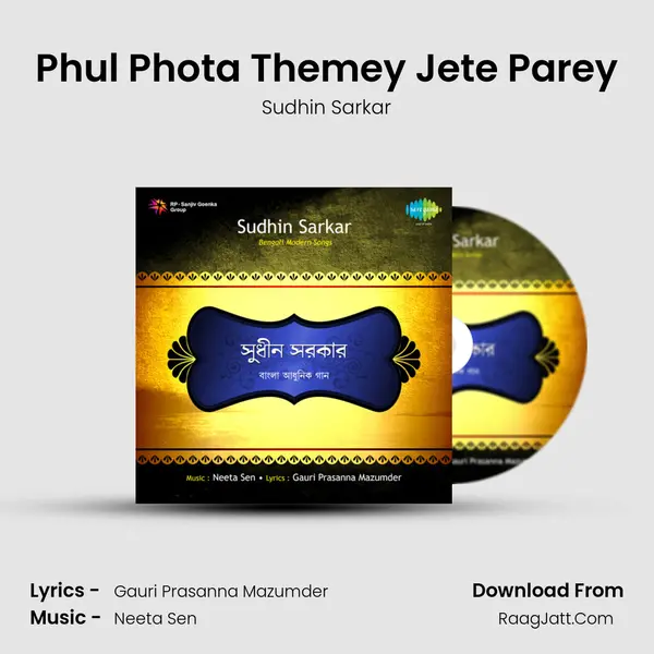 Phul Phota Themey Jete Parey MP3 Song by Sudhin Sarkar Cover