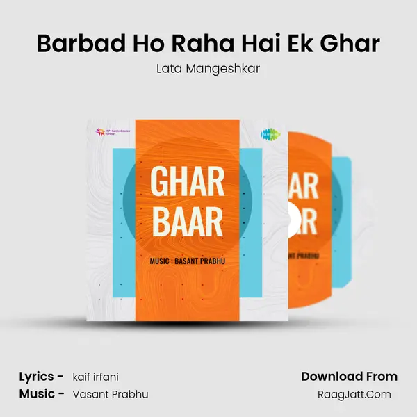 Barbad Ho Raha Hai Ek Ghar MP3 Song by Lata Mangeshkar Cover