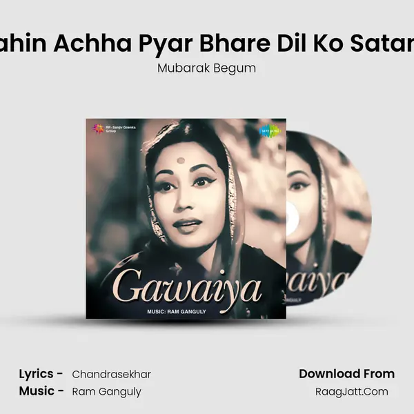 Nahin Achha Pyar Bhare Dil Ko Satana MP3 Song by Mubarak Begum Cover