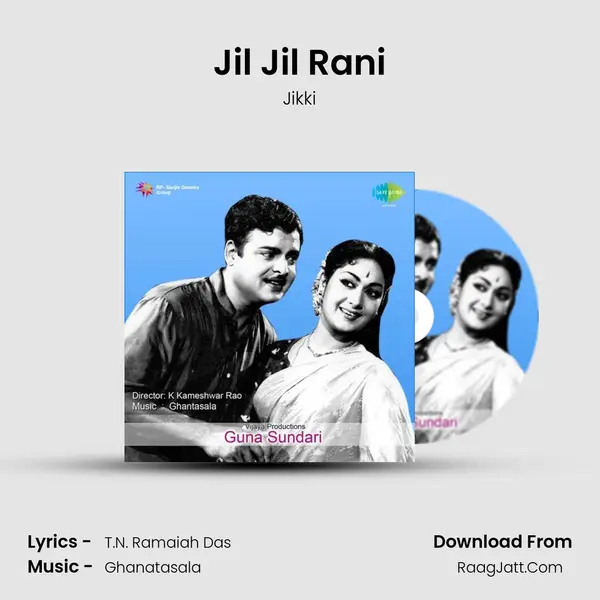 Jil Jil Rani MP3 Song by Jikki Cover