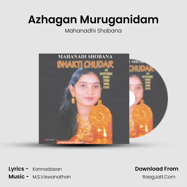 Azhagan Muruganidam MP3 Song by Mahanadhi Shobana Cover
