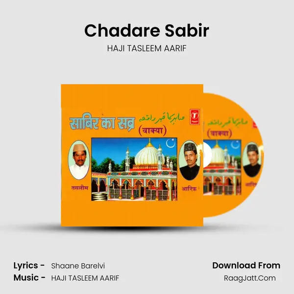 Chadare Sabir MP3 Song by HAJI TASLEEM AARIF Cover
