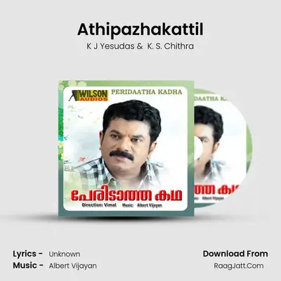 Athipazhakattil MP3 Song by K J Yesudas Cover