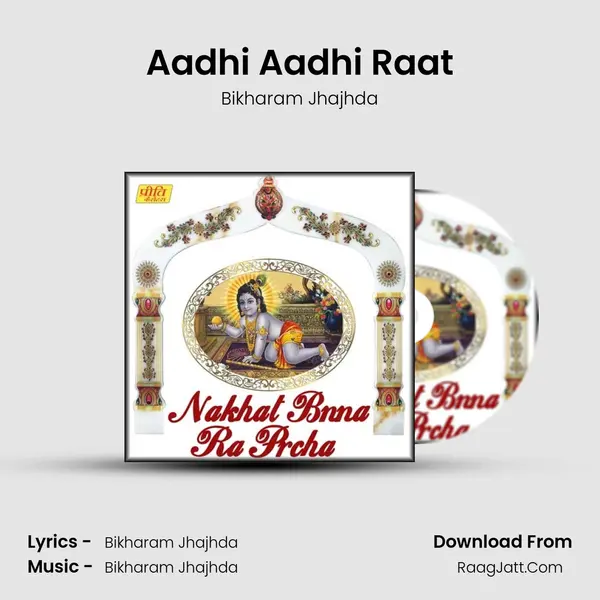 Aadhi Aadhi Raat MP3 Song by Bikharam Jhajhda Cover
