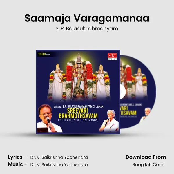 Saamaja Varagamanaa MP3 Song by S. P. Balasubrahmanyam Cover