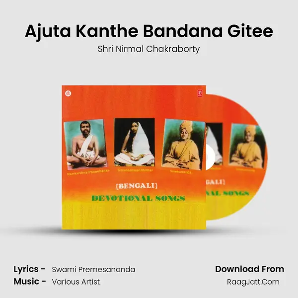 Ajuta Kanthe Bandana Gitee MP3 Song by Shri Nirmal Chakraborty Cover