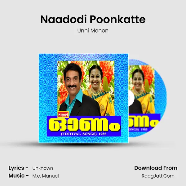 Naadodi Poonkatte MP3 Song by Unni Menon Cover