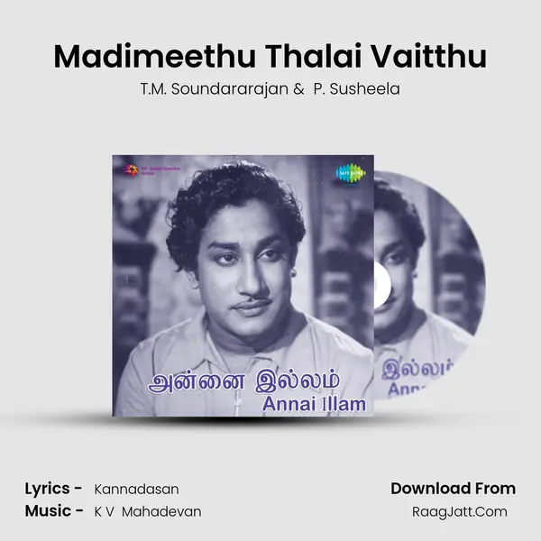 Madimeethu Thalai Vaitthu MP3 Song by T.M. Soundararajan Cover