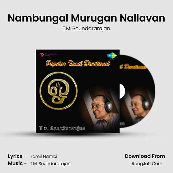 Nambungal Murugan Nallavan MP3 Song by T.M. Soundararajan Cover