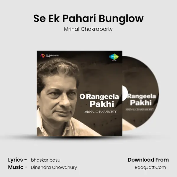 Se Ek Pahari Bunglow MP3 Song by Mrinal Chakraborty Cover