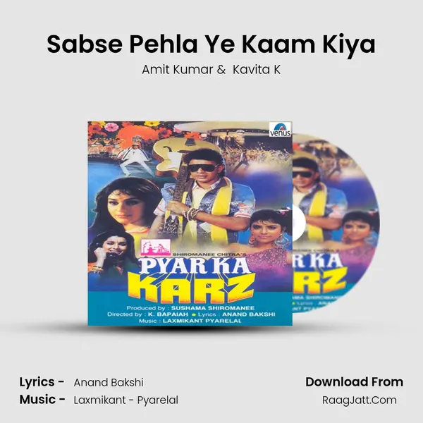 Sabse Pehla Ye Kaam Kiya mp3 song