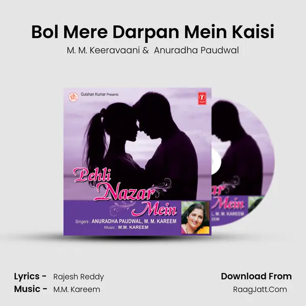 Bol Mere Darpan Mein Kaisi mp3 song