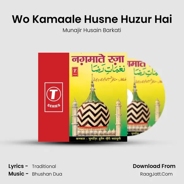 Wo Kamaale Husne Huzur Hai mp3 song