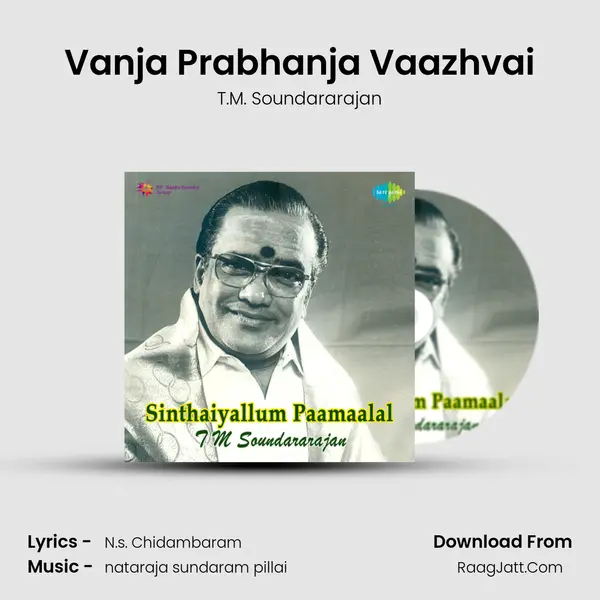Vanja Prabhanja Vaazhvai MP3 Song by T.M. Soundararajan Cover