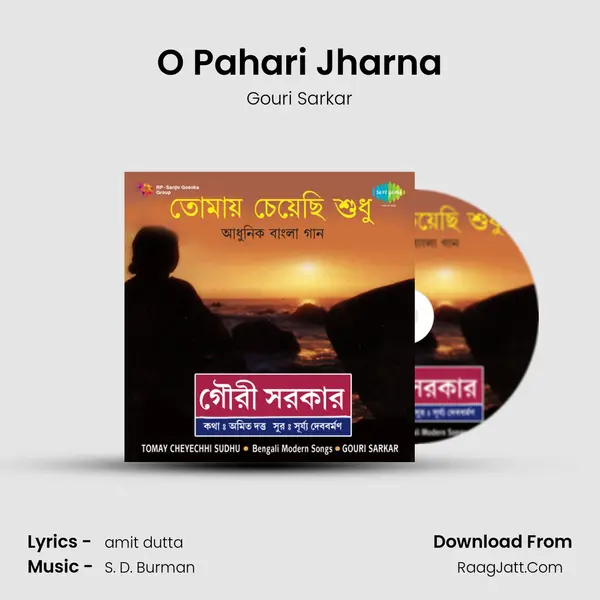 O Pahari Jharna MP3 Song by Gouri Sarkar Cover